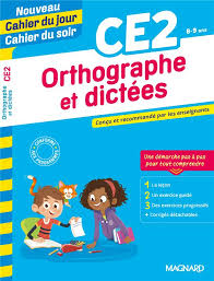 Les editions magnard publient des collections scolaires (premier et second degré, de la maternelle au bac), parascolaires, et de la littérature pour la jeunesse. Cahier Du Jour Cahier Du Soir Orthographe Et Dictees Ce2 Concu Et Recommande Par Les Enseignants Collectif Magnard Grand Format Le Livre En Fete Figeac