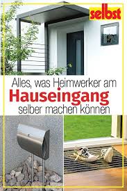 Hauseingang Selber Bauen Selbst De Vordach Selber Bauen Hauseingang Treppenaufgang