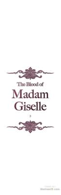 Ve en son sözü belki de başka ne söylerse söylesin içime bu kadar oturmazdı. The Blood Of Madam Giselle Chapter 3 Read Premium Comics And Manwa For Free