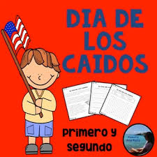 Un ejemplo de eso es el día de los caídos. Memorial Day Reading In Spanish Lectura Del Dia De Los Caidos Tpt