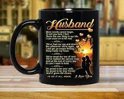 Low to high sort by price: Perfect Gift For Husband 11 Oz Novelty Ceramic Coffee Mug Romantic Love Wedding Anniversary Gifts For Husband Birthday Gifts For Husband Anniversary Gifts