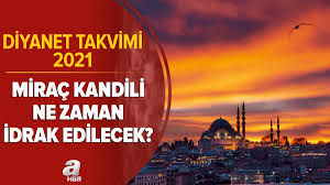 Miraç kandili 2021 ne zaman? Eoyl0bavniow0m