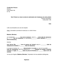 L'inspection du travail veille au respect des dispositions légales, réglementaires, conventionnelles et autorisation d'une rupture conventionnelle ou d'un licenciement d'un salarié protégé. Lettre D Autorisation Parentale De Travail Pour Les Mineurs Modele De Lettre Gratuit Exemple De Lettre Type Documentissime