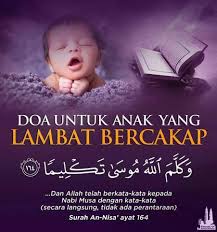 Surah untuk bayi terbaru gratis dan mudah dinikmati. Doa Untuk Anak Yang Lambat Bercakap