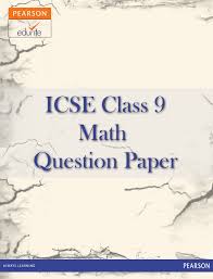 Icse Class 9 Maths Question Paper Http Icse Edurite Com Icse Question Papers Icse Maths Question Papers For C Math Questions Question Paper Always Learning