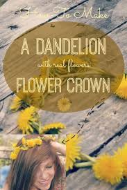 How To Make A Dandelion Flower Crown With Real Flowers Diy Flower Crown Real Flowers Dandelion Flower
