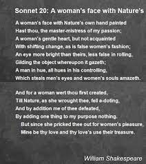 Adeta onunla özdeşleşmiş bir yapıttır. Sonnet 20 A Woman S Face With Nature S Own Hand Painted Poem By William Shakespeare Poem Hunter