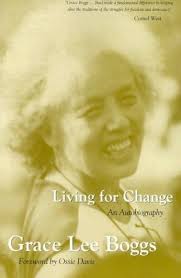 Living for Change by Grace Lee Boggs