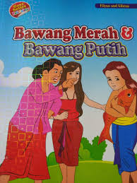 Umbi bawang merah sebanyak 1 kg dikupas kulitnya dan dibersihkan, kemudian dihaluskan menggunakan. Dongeng Bawang Merah Bawang Putih Bergambar Enak