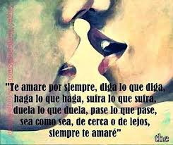 Pase Lo Que Pase Te Amare Siempre Hopeless Romantic Spanish Quotes Words