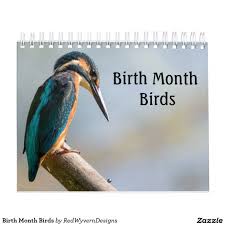 Birth Month Birds Calendar Zazzle Com In 2020 Birth Month Months Gifts For Family