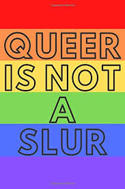 An incredibly powerful extraterrestrial netnavi, slur is the herald of duo and distributes asteroid navis to those with vulnerable hearts on his behalf and tempts them to cause chaos in the world as a test of the world's purity. Amazon Com Queer Is Not A Slur Lgbt Lgbtq Pride Month Composition Notebook Journal Gift For Queer Guys Gals And Non Binary Pals 9798653787003 Books Transtastic Books