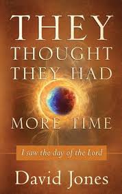 They Thought They Had More Time Ebook By David Jones Rakuten Kobo In 2020 Thoughts Lord David Jones