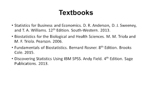 Biostatistics For The Biological And Health Sciences 2006 Phr 211 Biostatistics Dr M Zulfiquer Hossain Zqh Associate Professor Department Of Pharmacy Room Ub Ppt Download