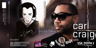 Carl Craig, August 18 @ Via Notte