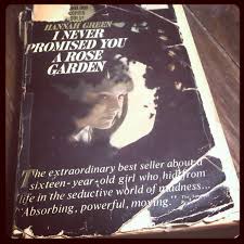 I never promised you a rose garden. Recommended Reading For Mental Health Awareness Month Girl Who Reads