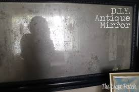 When antiquing a mirror, it can by antiquing your own mirror, you are creating this old patina yourself as today's mirrors are made to not before you start, you want to remove the mirror from the frame itself. D I Y Antique Mirror The Craft Patch