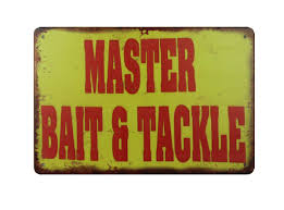 Love this place and the name is a classic. Master Bait Tackle Metal Tin Sign Vintage Style Reproduction 12 X 8 Inches Walmart Canada