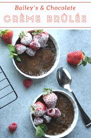 Not Only Is This Bailey S And Chocolate Creme Brulee Recipe Beyond Delicious It S Also Th Chocolate Creme Chocolate Creme Brulee Chocolate Creme Brulee Recipe