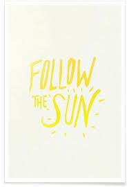 Get the latest news, exclusives, sport, celebrities, showbiz, politics, business and lifestyle from the sun Follow The Sun Poster Juniqe
