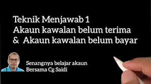 Free etuisyen live 46 teknik menjawab spm prinsip perakaunan past year akaun kawalan kertas 2 mp3. Teknik Menjawab 1 Akaun Kawalan Belum Terima Dan Belum Bayar Prinsip Perakaunan Spm Youtube