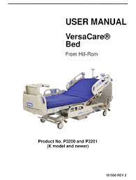 Hundreds of thousands of beds in us need done. Hill Rom Versacare Bed User Manual Pdf Download Manualslib
