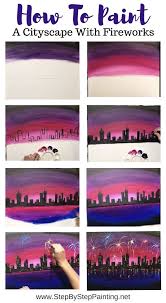 Cityscape Painting With Fireworks Step By Step Acrylic Tutorial Cityscape Painting Canvas Art Painting Art Painting Acrylic