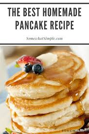 The Best Homemade Pancakes Recipe Ever Recipe Homemade Pancake Recipe Best Homemade Pancakes Homemade Pancakes