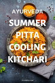 Cooling Pitta Summer Kitchari Ayurmins Com Ayurvedic Recipes Pitta Ayurvedic Recipes Ayurveda Recipes