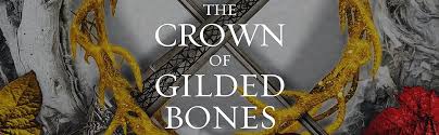 👑 تاج استخوان‌های زرین | خرید و دانلود کتاب The Crown of Gilded Bones به صورت PDF از بوکفلیکس