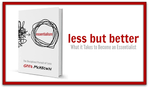 Less But Better What It Takes To Become An Essentialist Money Games Words Business Money