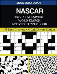 Now try our printable crosswords or our online crossword puzzles. Amazon Com Nascar Trivia Crossword Word Search Activity Puzzle Book All Time Greatest Nascar Drivers Edition 9781544108186 Depot Mega Media Books