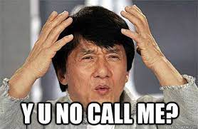 Y U No Call Me Epic Jackie Chan Quickmeme
