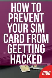 See full list on maketecheasier.com 3 Ways Your Sim Card Can Be Hacked And How To Protect It Sim Card Hacks Sim Cards Prevention
