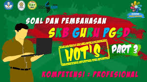 Check spelling or type a new query. Prediksi Tes Skb Guru Kelas Sd Pgsd Cpns 2020 Part 3 Soal Dan Pembahasan Kompetensi Profesional Youtube