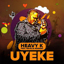 Heavy K Uyeke Ft Natalia Mabaso African Music Natalia Music Videos