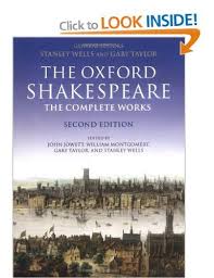 William Shakespeare The Complete Works Oxford Shakespeare Amazon Co Uk William Shakespeare Stanley Wells Gary Tay William Shakespeare Shakespeare It Works