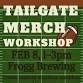 Tailgate Merch Workshop - Frogg Brewing, 580 Sawyers Crossing Rd Event Image