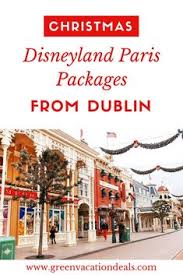 Christmas Disneyland Paris Packages From Dublin Green Vacation Deals Disneyland Paris Disneyland Vacation Deals
