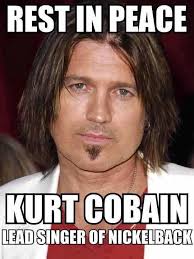 Discover the magic of the internet at imgur, a community powered entertainment destination. This Is Truly The Most Amazing Meme I Ve Ever Seen P Kurt Cobain Lead Singer Very Funny Pictures
