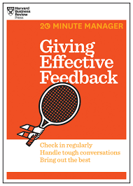 Giving Effective Feedback Hbr 20 Minute Manager Series Ebook In 2020 Effective Feedback Harvard Business Review Tough Conversations