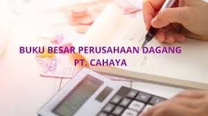 Maybe you would like to learn more about one of these? Buku Besar Perusahaan Dagang Pt Cahaya Youtube