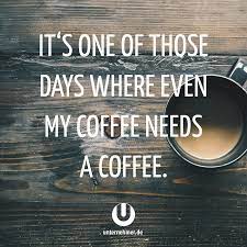 A day without coffee meme. 75 Funny Coffee Memes For 2021 The Darkest Roast