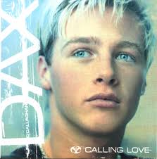DAX O&#39;CALLAGHAN - Calling love 3 tracks CARD SLEEVE - CD single - dax001