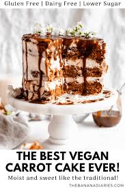 The Best Vegan Carrot Cake Gluten Free The Banana Diaries Recipe In 2020 Vegan Cake Recipes Vegan Carrot Cakes Vegan Dessert Recipes
