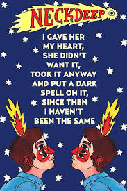 Neck Deep Life S Not Out To Get You Lyrics Serpents Neck Deep Neck Deep Lyrics Pop Punk Lyrics Neck Deep Band