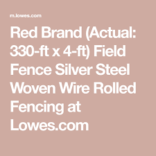 View photos on homes.com as well as details, price history, local schools and mortgage information. Red Brand Field Fence 330 Ft X 4 Ft Silver Steel Woven Wire Farm Woven Wire Rolled Fencing Lowes Com Rolled Fencing Field Fence Fence