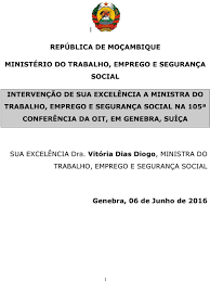 Moçambique e japão tem relações extraordenárias, diria mesmo excelentes, em vários campos, sendo a destacar que o japão é um dos maiores parceiros de moçambique disse a ministra dos a ministra ministra dos negócios estrangeiros e cooperação, verónica nataniel macamo dhlovo. Republica De Mocambique Ministerio Do Trabalho Emprego E Seguranca Social Pdf Free Download