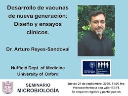 Former associate professor at the university of oxford. Dr Arturo Reyes Sandoval Desarrollo De Vacunas De Nueva Generacion Diseno Y Ensayos Clinicos Encb Youtube
