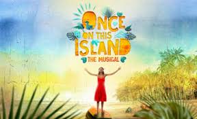 Once On This Island Broadway In Chicago